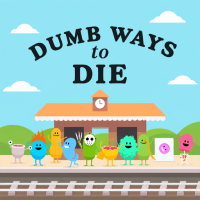 Dumb Ways to Die